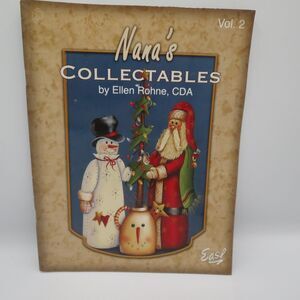 Nana's Collectables Vol 2 Ellen Rohne 2009 Decorative Painting Folk Art Patterns